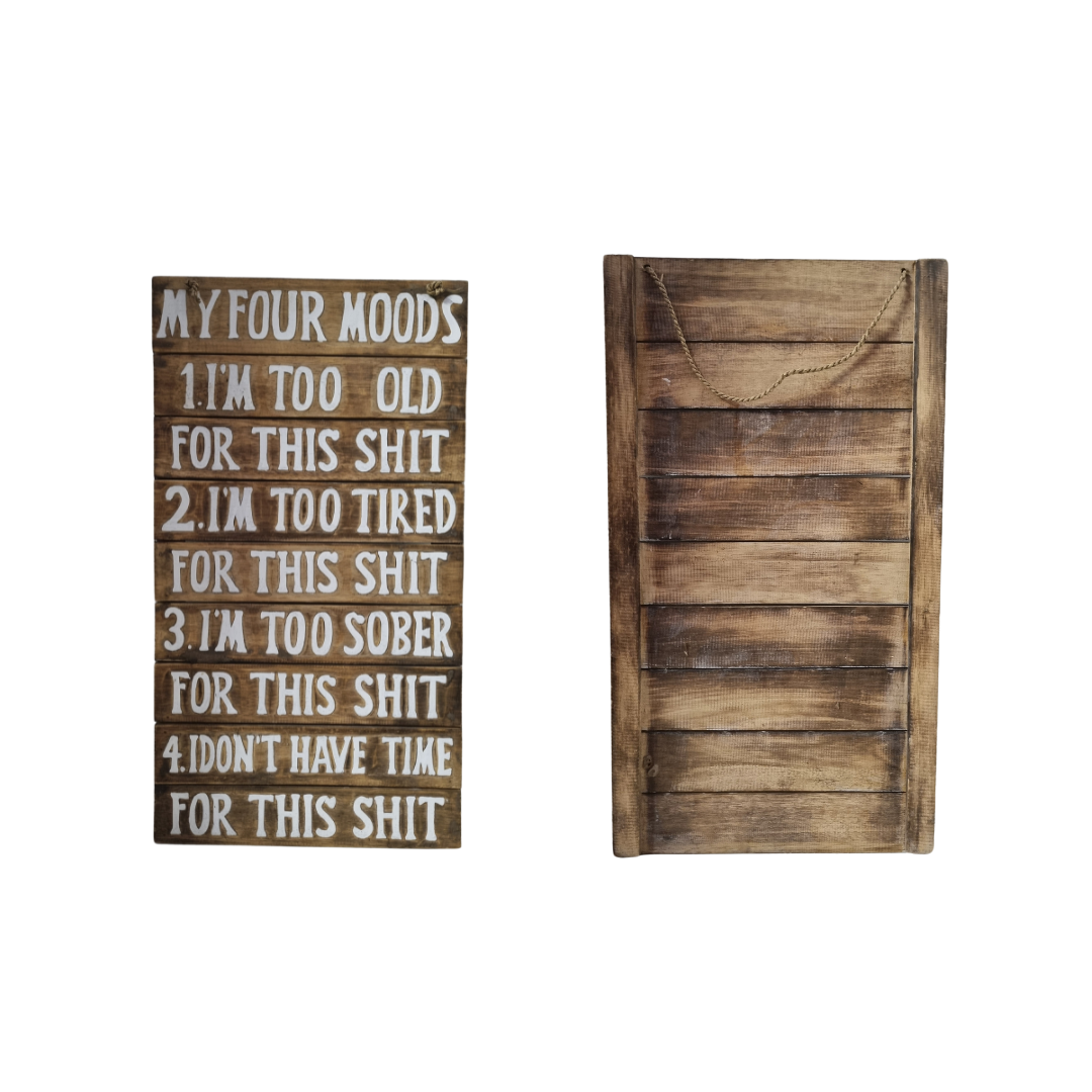 My Four Moods Wooden Sign