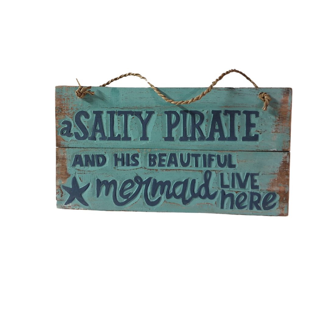 A Salty Pirate and his beautiful mermaid live here — aqua distressed wooden wall plaque with rope hanger
