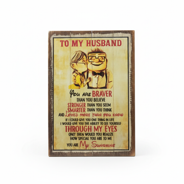 Inspirational quote to my husbane wooden sign set on a white background