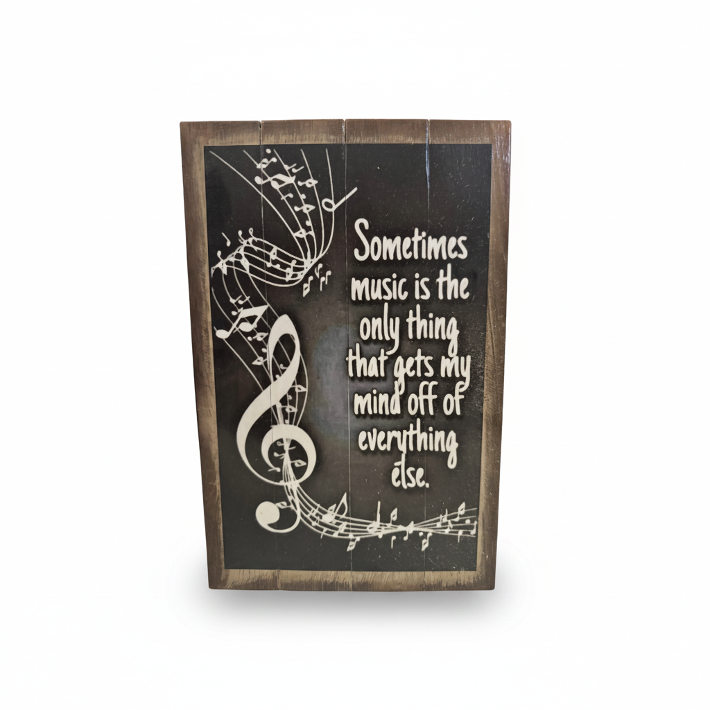 sometimes-music-quote-sign-wall. white back ground