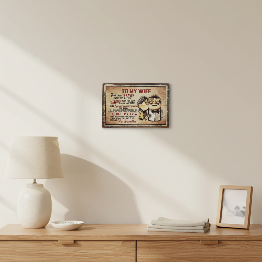 To My Wife wooden sign displayed above a bedroom dresser